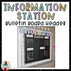 information station bulletin board with information about information and information for students to use in the classroom