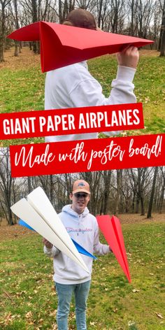 a man is holding a paper airplane in his hands and the words giant paper airplanes made with poster board