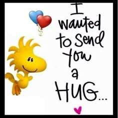 i waited to send you a hug