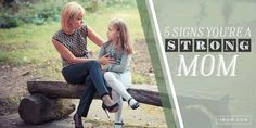 two women sitting on a bench with the words, 5 signs you're a strong mom