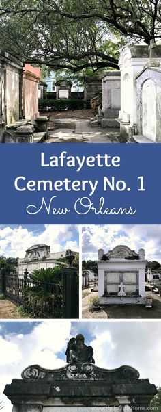 cemetery no 1, new orleans with the caption lahayette cemetery no 1