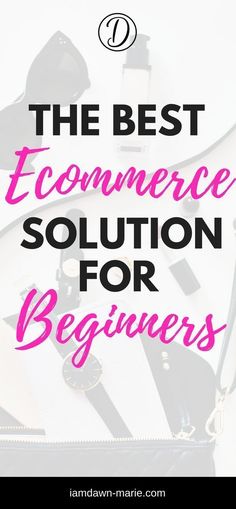 the best ecommer solution for beginners