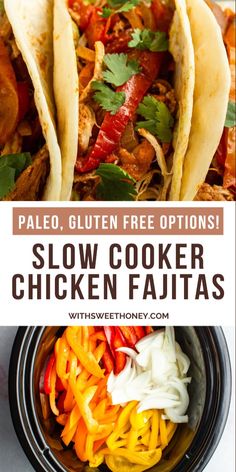 slow cooker chicken fajitas with text overlay that reads pale, gluten free options