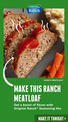 a poster advertising meatloaf and vegetables on a plate with the words make this ranch meatloaf