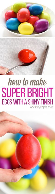 how to dye super bright easter eggs with glossy finish on the outside and inside