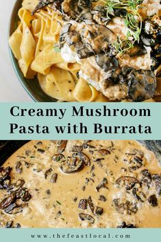 2 photos of creamy mushroom pasta with burrata. The top photo is the hero shot of the dish and the bottom is the creamy mushroom sauce Pasta With Burrata, Burrata Recipe, Weeknight Pasta, Creamy Mushroom Pasta, Pasta Dinner Recipes, Mushroom Pasta, Vegetarian Pasta, Perfect Pasta, Meatless Meals