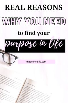 THE REAL REASONS WHY YOU NEED TO FIND YOUR PURPOSE IN LIFE Improve Your Self, The Purpose Of Life, Purpose Of Life, Life Path Number