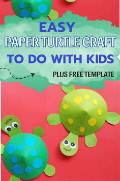 paper turtle craft to do with kids that is easy and fun for the whole family