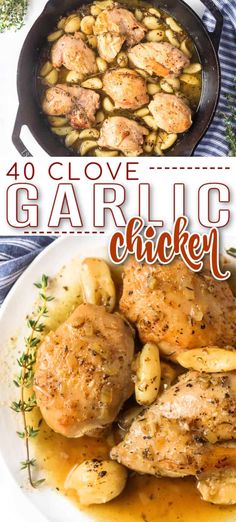 chicken with garlic and potatoes in a skillet next to the recipe title reads, 40 clove garlic chicken