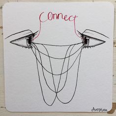 a piece of paper with an image of two eyes and the word connect on it