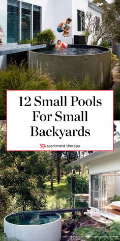 small pools for small backyards with text overlay that reads, 12 small pools for small backyards