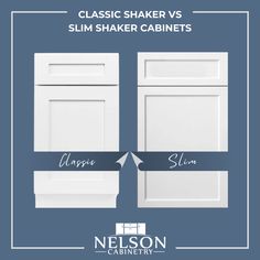 the differences between classic shaker and slim shaker cabinets are shown in this graphic