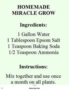 the instructions for how to make homemade miracle grow