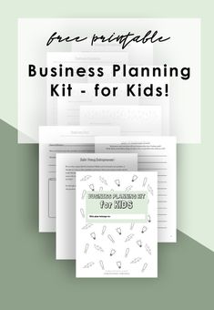 business planning kit for kids with the title, free printable and instructions to help you plan