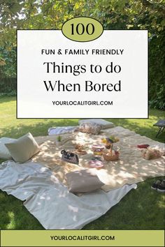 a picnic blanket with the words fun and family friendly things to do when bored on it