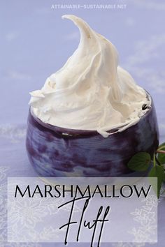 purple dish with white marshmallow fluff in a peak Make Marshmallow Fluff, Marshmallow Fluff Recipe, Peanut Butter Fluff, Holiday Fudge Recipes, Marshmallow Recipes, Marshmallow Fluff Recipes, Fruit Butters, Homemade Marshmallow Fluff, Holiday Fudge