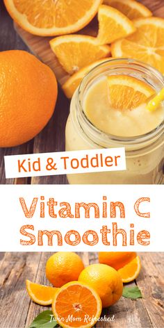 an orange smoothie in a mason jar with the title kid & todder vitamin c smoothie