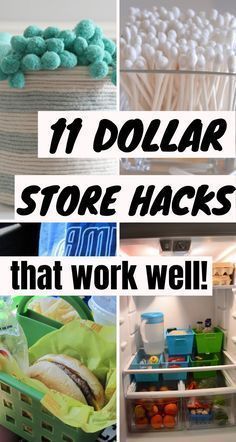 there are pictures of different items in the refrigerator and it says, 11 dollar store hacks that work well