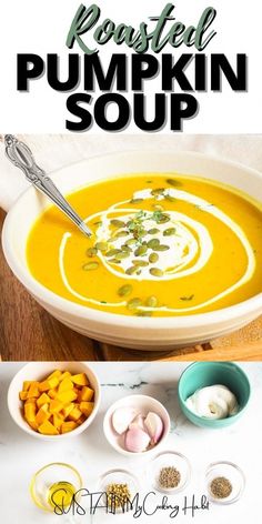 roasted pumpkin soup in a white bowl with ingredients around it and text overlay that reads roasted pumpkin soup