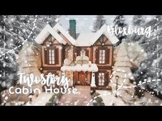 an image of a house in the snow with words overlaying it that reads, tipstory cabin house