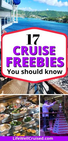 cruise freebies you should know how to get there and what to eat them on board