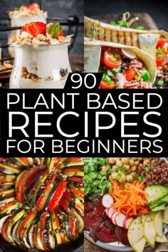 the cover of 90 plant - based recipes for beginners, including salads and side dishes