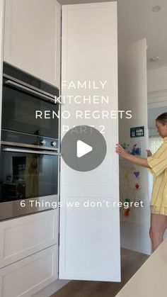 a woman standing in front of an oven with the words family kitchen reno regrets part 2