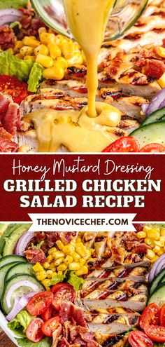 grilled chicken salad recipe with dressing being drizzled over it and on the side