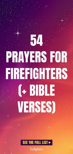 54 Prayers for Firefighters (+ Bible Verses)