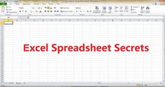 an excel spreadsheet with the words excel spreadsheet secrets in red text