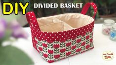 the diy divided basket is made from fabric