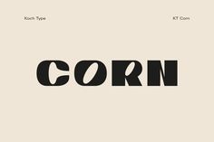 the word corn is made up of black letters on a beige background, and it appears to be in different font styles