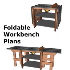 two workbench plans with the words foldable workbench plans