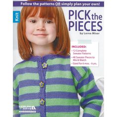 Leisure Arts Pick the Pieces Knit Book- Pick the pattern or pick the pieces, it's your choice. You can knit 12 complete children's sweaters as-is, or create your own custom sweaters from the mix-and-match components. Either way, you'll love knitting each adorable garment. Designs include: pullovers, cardigans, hoodie, shirt, and more. 128 pages, soft cover.   Special Shipping Information:  This item ships separately from other items in your order.  This item cannot ship to a P.O. Box.  This item Crochet Hook Case Pattern, One Skein Crochet, Crochet Mug Cozy, Crochet Hook Case, Crochet Flowers Free Pattern, Crochet Pillow Pattern, Custom Sweaters, Costume Patterns, Knitting Books