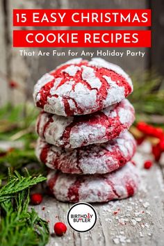 red velvet cookies stacked on top of each other with the words, 15 easy christmas cookie recipes that are fun for any holiday party