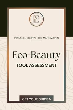 Eco-Beauty Tool Assessment: Get Your Guide Sustainable Beauty, Eco Beauty, Eco Friendly Accessories, Beauty Equipment, Conscious Consumer, Beauty Tool, Start Now, Green Beauty, Data Collection