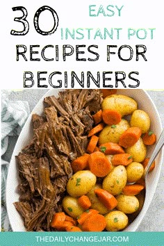 a bowl filled with beef, potatoes and carrots next to the words 30 easy instant pot recipes for beginners