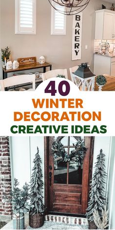 the words winter decoration are displayed in front of an open door and decorated with pine trees