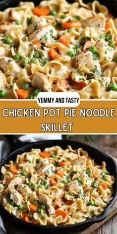 chicken pot pie noodle skillet in a cast iron skillet with text overlay