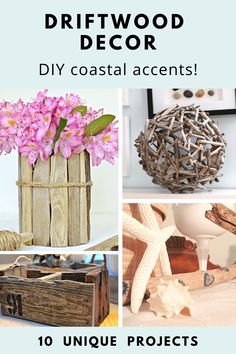 the words driftwood decor diy coastal accents 10 unique projects