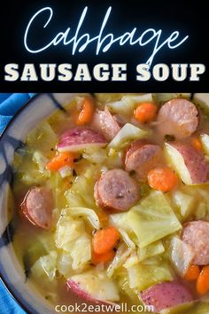 cabbage and sausage soup in a white bowl on a blue towel with the title above it