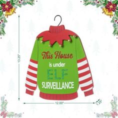 this house is under surveillance christmas sweater ornament with red and green trimming