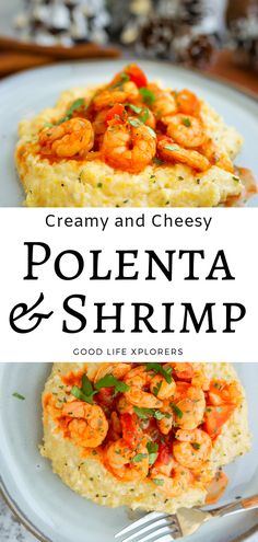 creamy and cheesy polenta and shrimp is an easy dinner that's ready in less than 30 minutes