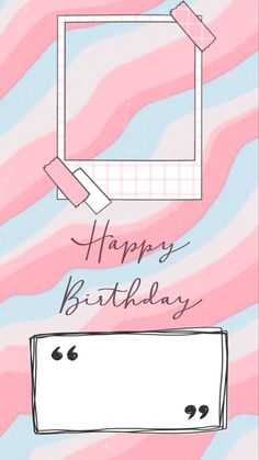 a pink and blue birthday card with an image of a photo frame on the front