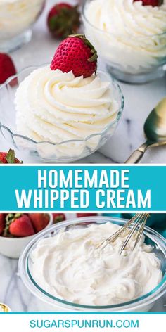 homemade whipped cream in small bowls with strawberries on the side and text overlay that says homemade whipped cream