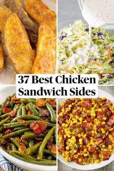 the best chicken sandwich sides are in this collage, including green beans, corn and coleslaw