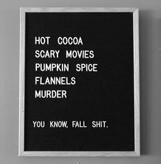 Fall Sayings For Letter Boards, Halloween Coffin Letter Board Quotes, Letter Board Fall Funny, Funny Halloween Felt Board Quotes, Coffin Letterboard Sayings, Fun Fall Letter Board Sayings, Spooky Season Letter Board, Pumpkin Spice Letterboard Quotes, Coffin Letterboard