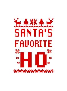 santa's favorite ho christmas sweater design