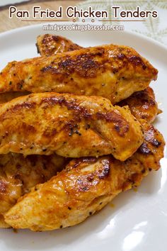 grilled chicken tenders on a plate with text overlay that reads, pan fried chicken tenders