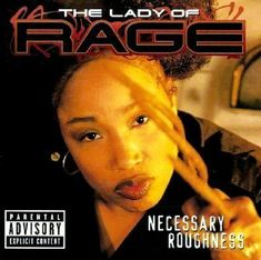 the lady of rage album cover with an image of a woman holding a wooden stick